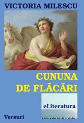 Cununa de flacari - Victoria Milescu (ISBN: 9786067000306)