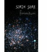 Firimituri - Sorin Serb (ISBN: 9789736458422)