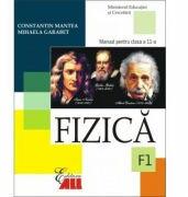 Fizica F1. Manual pentru clasa a 11-a - Constantin Mantea (ISBN: 9789735716745)