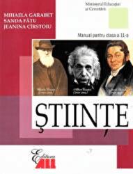 Stiinte. Manual clasa a 11-a - Mihaela Garabet (ISBN: 9789735716738)