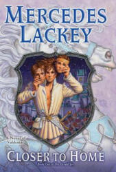 Closer to Home - Mercedes Lackey (ISBN: 9780756409906)