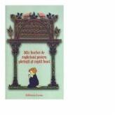Mic buchet de rugaciuni pentru parintii si copiii buni (ISBN: 9786068853055)