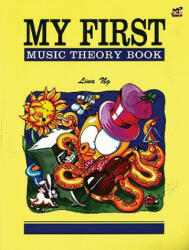 My First Music Theory Book - Lina Ng (ISBN: 9789679856057)