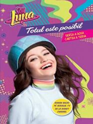 Soy Luna. Totul este posibil. Seria a doua. Vol. 3 - Disney (ISBN: 9786063324819)