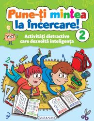 Pune-ti mintea la incercare! Volumul 2 (ISBN: 9786060241386)