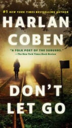 Don't Let Go - Harlan Coben (ISBN: 9781101984277)
