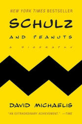 Schulz and Peanuts - David Michaelis (ISBN: 9780060937997)
