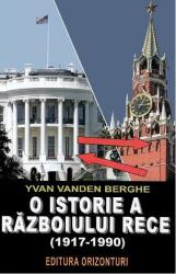 O istorie a războiului rece (ISBN: 9789737364111)