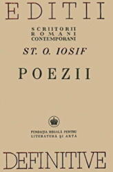 Poezii (editii definitive) - St. O. Iosif (ISBN: 9789736246951)