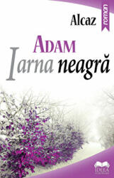 ADAM. Iarna neagra, volumul 2 - Alcaz (ISBN: 9786065946279)