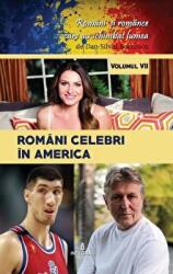 Romani celebri in America - Dan-Silviu Boerescu (ISBN: 9786069920787)