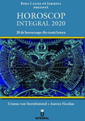 HOROSCOP INTEGRAL 2020 - Aurora Nicolau (ISBN: 9786069923580)