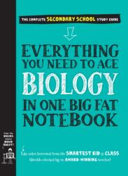 Everything You Need to Ace Biology in One Big Fat Notebook (ISBN: 9780761197577)