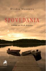 Spovedania - Ovidiu Moceanu (ISBN: 9786066647793)