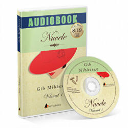 Nuvele volum 1. Audiobook - Gib Mihaescu (ISBN: 9786069131046)