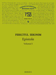 P. S. B. volumul 9. Epistole - Fericitul Ieronim (ISBN: 9786068495460)