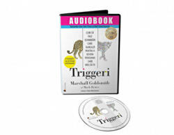 Triggeri. Audiobook - Marshall Goldsmith (ISBN: 9786069133699)