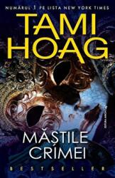 Mastile crimei - Tami Hoag (ISBN: 9789738991644)