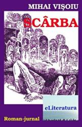 Scarba - Mihai Visoiu (ISBN: 9786067004236)