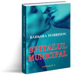 Spitalul municipal Vol. 2 (ISBN: 9789737364500)