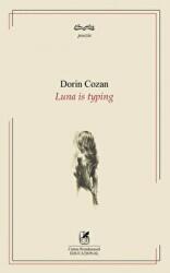 LUNA IS TYPING - DORIN COZAN (ISBN: 9786068982526)