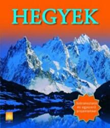 Hegyek - Szorakoztato es egyszeru projektekkel / Muntii - Margaret Hyness (ISBN: 9789639786196)