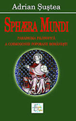 Sphera mundi - Adrian Sustea (ISBN: 9789731727219)