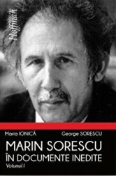 Marin Sorescu in documente inedite, Volumul I - Maria Ionica, George Sorescu (ISBN: 9786064605627)