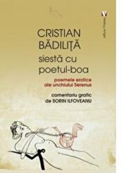 Siesta cu poetul-Boa - Cristian Badilita (ISBN: 9789736459450)