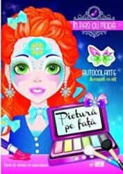 Pictura pe fata. In pas cu moda (ISBN: 9789975001090)