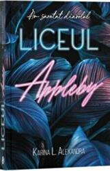 Liceul Appleby - Karina L. Alexandra (ISBN: 9786069092743)
