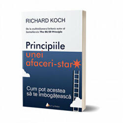 Principiile unei afaceri-star - Richard Koch (ISBN: 9786068739403)