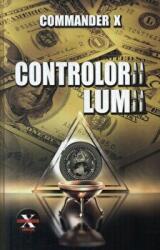 Controlorii lumii - Commander X (ISBN: 9786068293059)