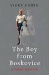 Boy from Boskovice - Vicky Unwin (ISBN: 9781783529063)