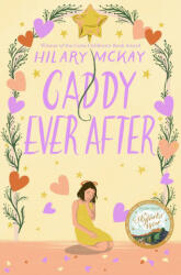 Caddy Ever After - Hilary McKay (ISBN: 9781529033236)