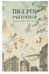 Ingerul pantofilor. Colectia savoir-vivre - Giovanna Zoboli (ISBN: 9786068564289)
