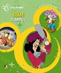Time/ Timpul. My First Steps into English - Disney (ISBN: 9786066862257)
