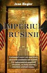 Imperiul rusinii - Jean Ziegler (ISBN: 9789736362019)