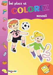 Imi place sa colorez. Meserii - Alina Pertea (ISBN: 9786068469485)