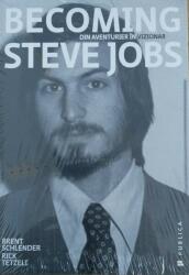 Becoming Steve Jobs (ISBN: 9786067221695)
