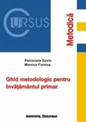 Ghid metodologic pentru invatamintul primar. Limba si literatura romana (ISBN: 9786062402051)