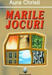 Marile jocuri - Aura Christi (ISBN: 9789737691415)
