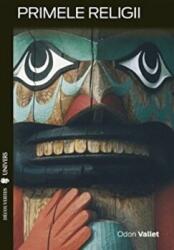 Primele religii - Odon Vallet (ISBN: 9781602570863)