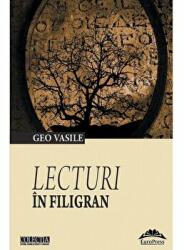 Lecturi in filigran - Geo Vasile (ISBN: 9786066682084)