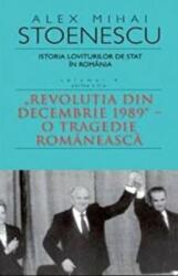 Istoria loviturilor de stat in Romania vol. 4 (partea 2) - Alex Mihai Stoenescu (ISBN: 9786068905914)