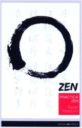 Practica Zen. Corp, respirație, minte (ISBN: 9789731115849)