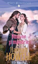 Pasiune si mandrie - Hannah Howell (ISBN: 9786063328329)