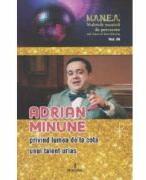 Adrian Minune. Privind lumea de la cota unui talent urias - Adi Vantu, Dan Harciog (ISBN: 9786069921234)