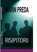 Risipitorii - Marin Preda (ISBN: 9789738727427)