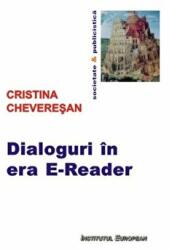 Dialoguri in era E-Reader (editie bilingva) - Cristina Cheveresan (ISBN: 9789736119132)